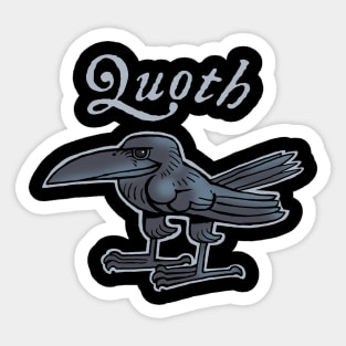 Quoth the raven - nevermore Sticker